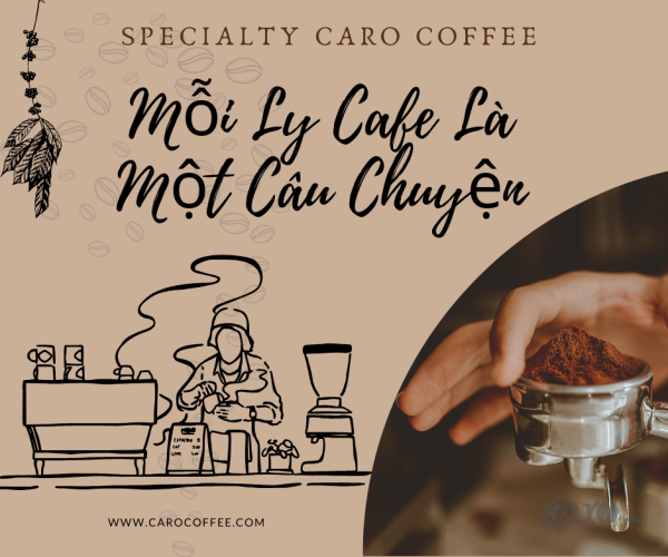 Mỗi Ly Cafe Là Một Câu Chuyện Riêng